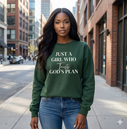 Just a Girl Who Trusts God’s Plan — Classic Sweatshirt