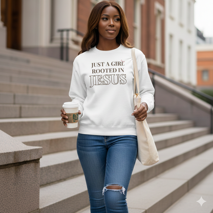 Just a Girl Rooted in Jesus — Classic Sweatshirt