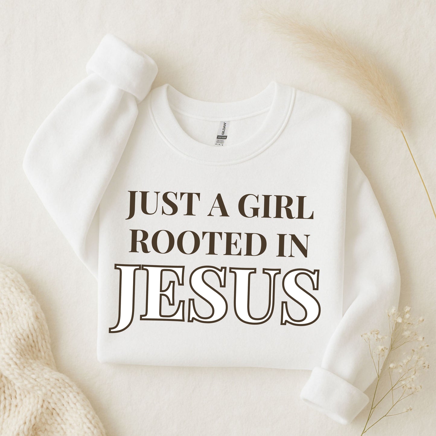 Just a Girl Rooted in Jesus — Classic Sweatshirt