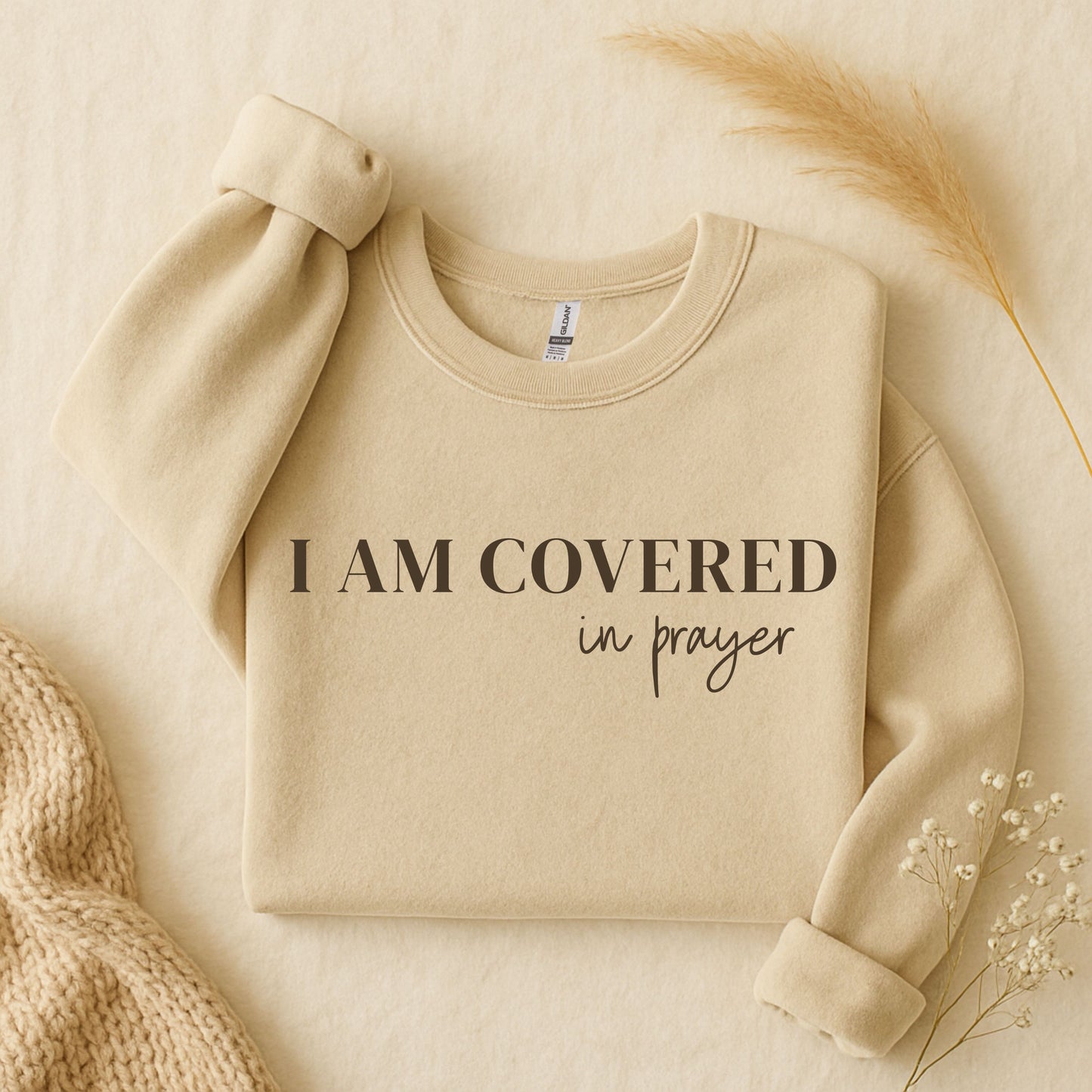 I Am Covered in Prayer - Fleece Sweatshirt