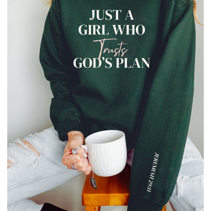 Just a Girl Who Trusts God’s Plan — Classic Sweatshirt